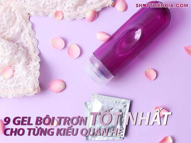 Cách sử dụng gel bôi trơn cho cả nam và nữ sướng nhất