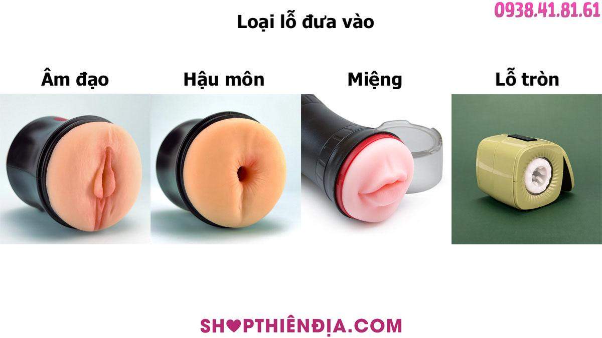 Các loại lỗ đưa vào của máy thủ dâm nam